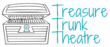 treasure trunk theatre